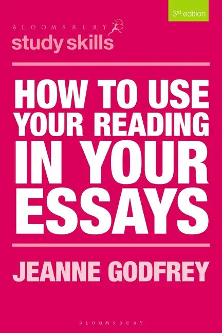How to Use Your Reading in Your Essays - Paperback
