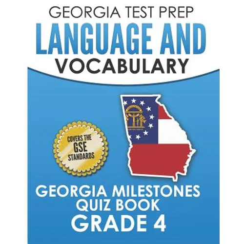 GEORGIA TEST PREP Language and Vocabulary Georgia Milestones Quiz Book Grade 4: Preparation for the Georgia Milestones English Language Arts Tests - Paperback