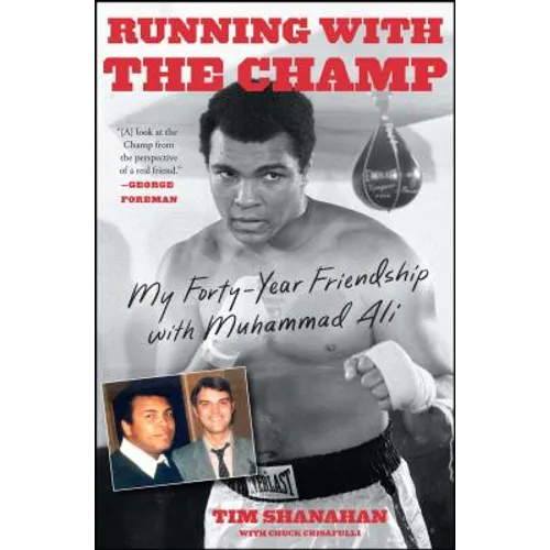 Running with the Champ: My Forty-Year Friendship with Muhammad Ali - Paperback