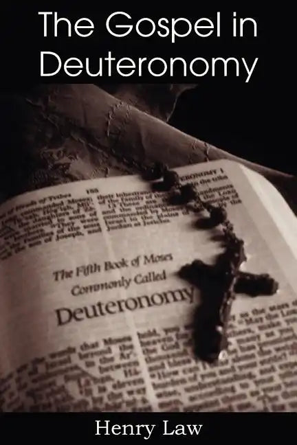 The Gospel in Deuteronomy - Paperback
