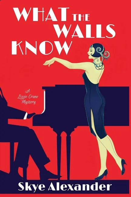 What the Walls Know: A Lizzie Crane Mystery - Paperback