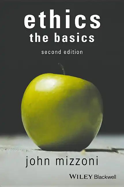 Ethics: The Basics, 2nd Edition - Paperback