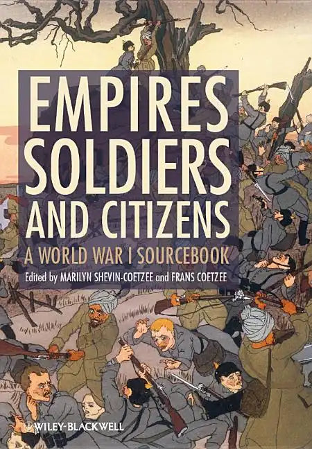 Empires, Soldiers, and Citizens - Paperback