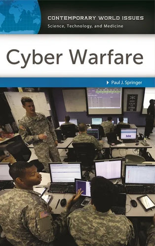 Cyber Warfare: A Reference Handbook - Hardcover