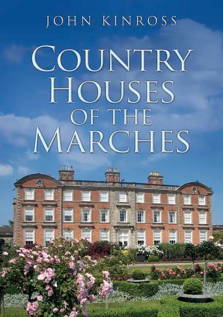Country Houses of the Marches - Paperback
