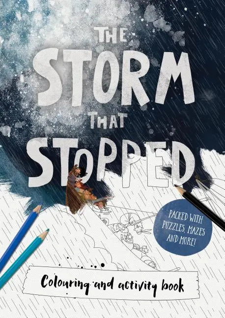 The Storm That Stopped Coloring & Activity Book: Coloring, Puzzles, Mazes and More - Paperback