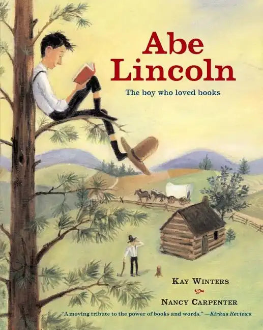 Abe Lincoln: The Boy Who Loved Books - Paperback
