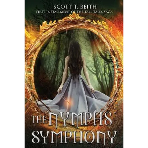 Tall Tales: The Nymphs' Symphony - Paperback