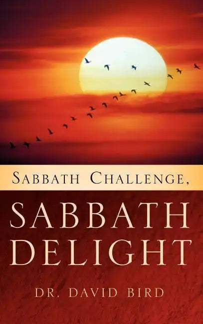 Sabbath Challenge, Sabbath Delight - Hardcover