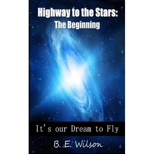 Highway to the Stars: The Beginning - Paperback