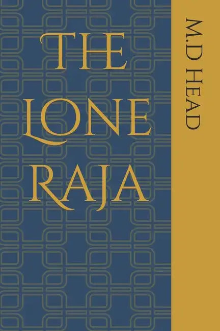 The Lone Raja - Paperback