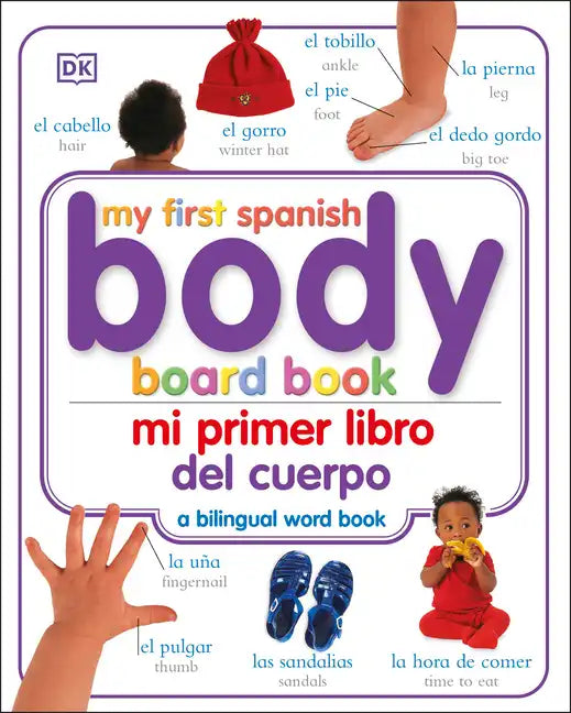 Mi Primer Libro del Cuerpo/My First Body Board Book - Board Book