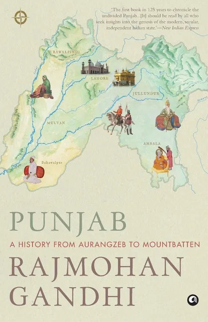 Punjab: A History from Aurangzeb to Mountbatten - Paperback