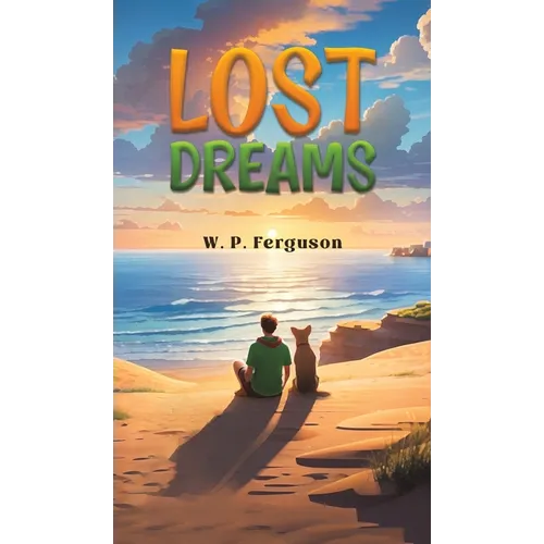 Lost Dreams - Hardcover