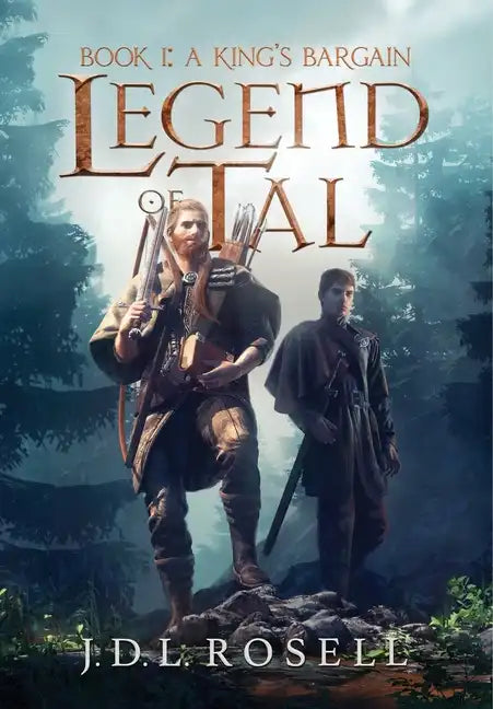 A King's Bargain (Legend of Tal: Book 1) - Hardcover