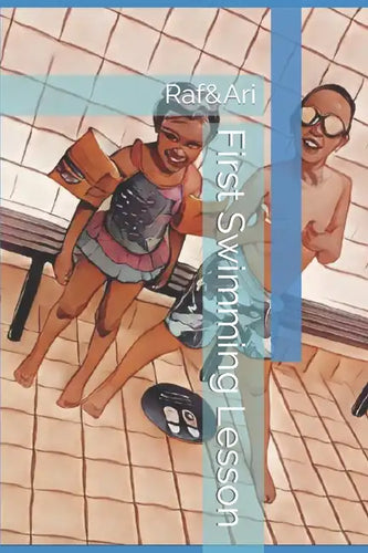 First Swimming Lesson: Raf&Ari - Paperback