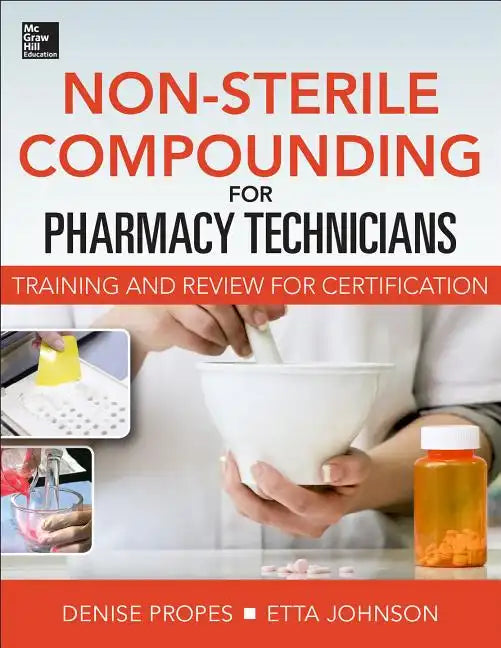 Non-Sterile for Pharm Techs-Text and Certification Review - Paperback