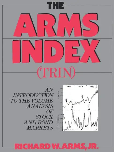 The Arms Index (Trin Index): An Introduction to Volume Analysis - Paperback