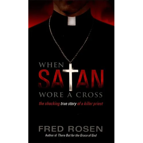 When Satan Wore a Cross - Paperback