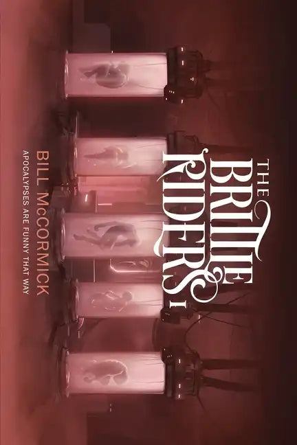 The Brittle Riders: Book One - Paperback