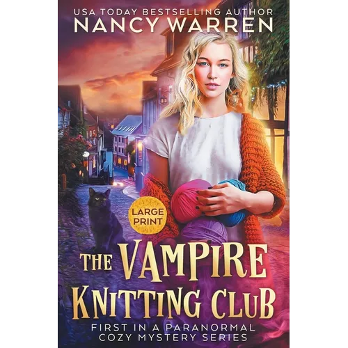 The Vampire Knitting Club (Large Print): A Paranormal Cozy Mystery - Paperback