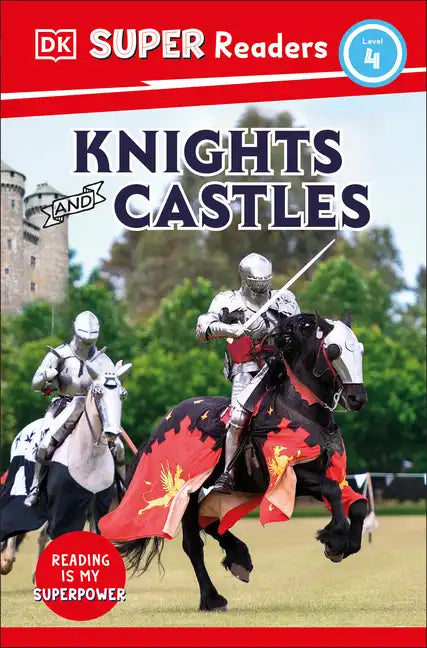 DK Super Readers Level 4 Knights and Castles - Paperback