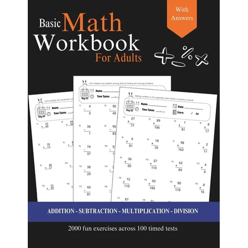 Basic Math for Adults - Addition, Subtraction, Multiplication, Division Exercises with Answers: Simple Math Refresher for Adults with more than 2000 e - Paperback