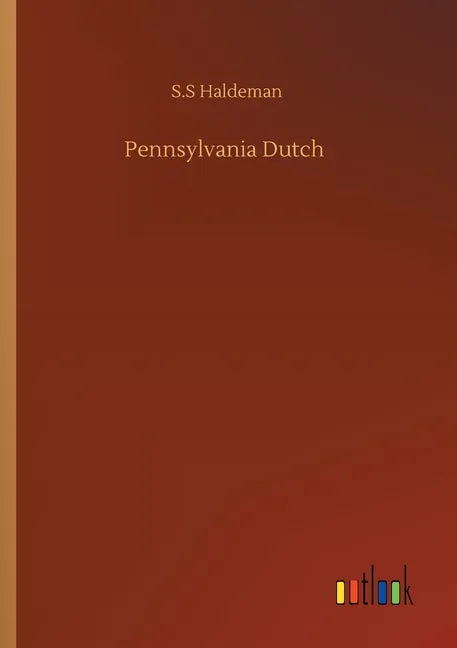 Pennsylvania Dutch - Paperback