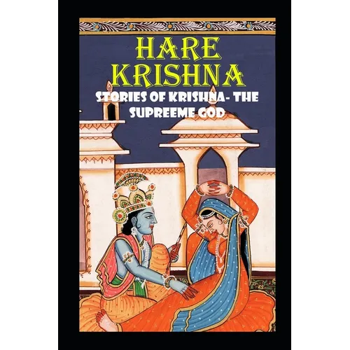 Hare Krishna: Stories of Krishna - The supreeme God - Paperback