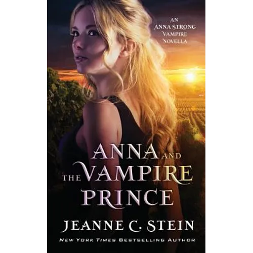 Anna and the Vampire Prince: An Anna Strong Vampire Novella - Paperback