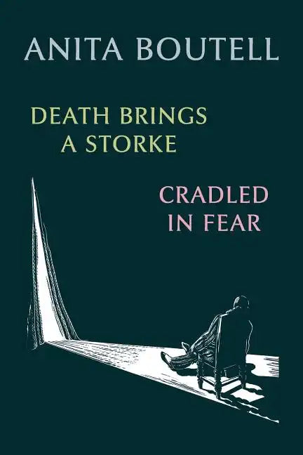 Death Brings a Storke / Cradled in Fear - Paperback