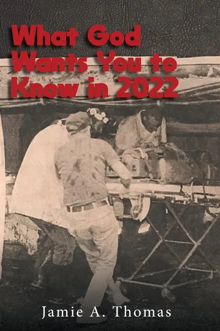What God Wants You to Know in 2022 - Paperback