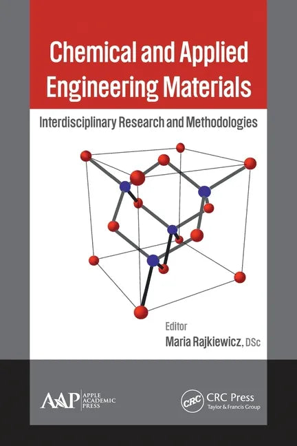Chemical and Applied Engineering Materials: Interdisciplinary Research and Methodologies - Paperback