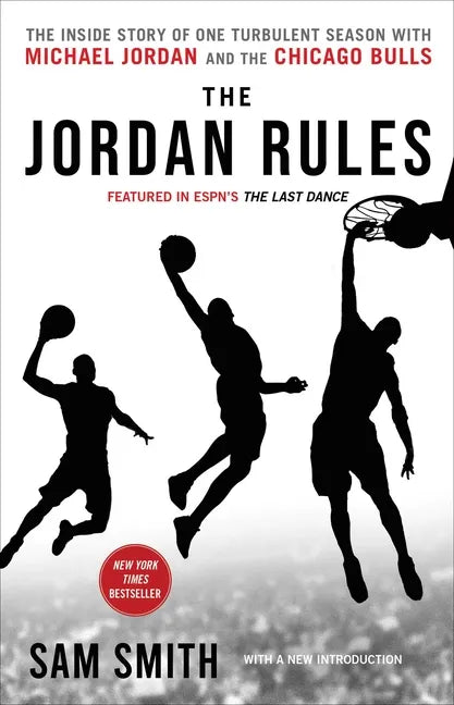 The Jordan Rules: The Inside Story of One Turbulent Season with Michael Jordan and the Chicago Bulls - Paperback