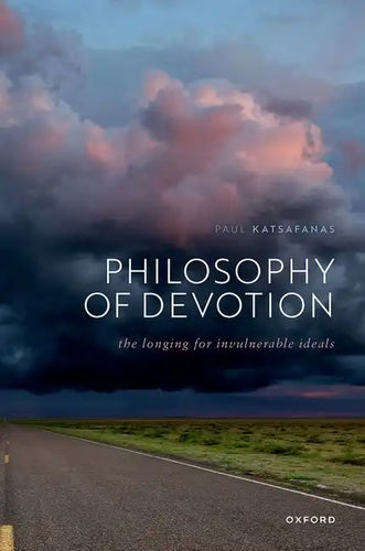 Philosophy of Devotion: The Longing for Invulnerable Ideals - Hardcover