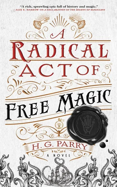 A Radical Act of Free Magic - Paperback