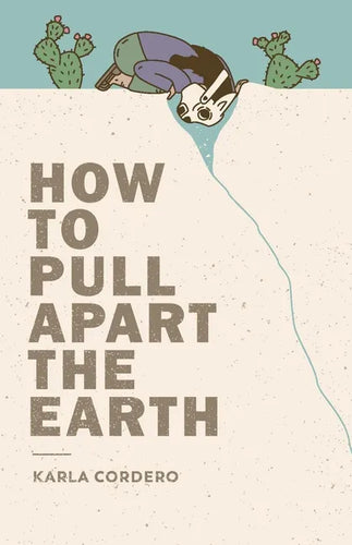 How to Pull Apart the Earth - Paperback