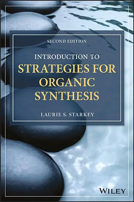 Introduction to Strategies for Organic Synthesis - Paperback