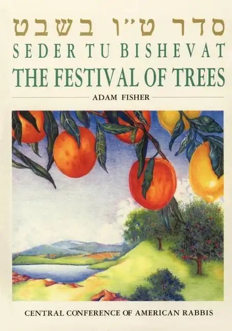 Seder Tu Bishevat: The Festival of Trees - Paperback