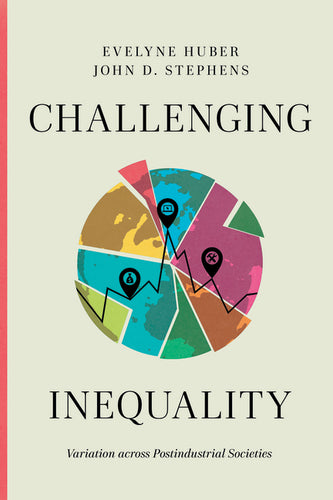 Challenging Inequality: Variation across Postindustrial Societies - Hardcover