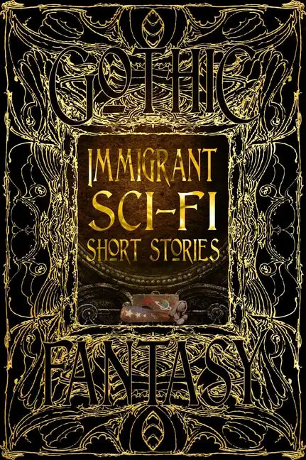 Immigrant Sci-Fi Short Stories - Hardcover