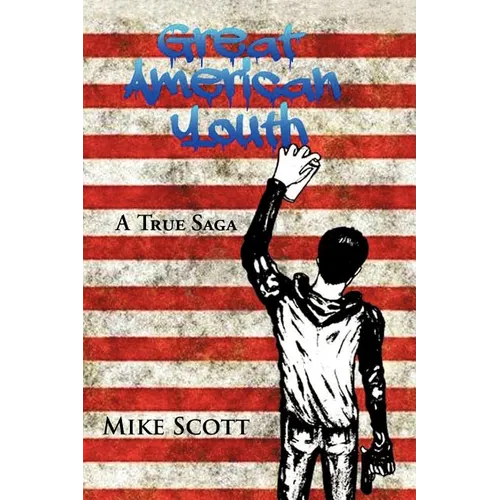 Great American Youth: A True Saga - Paperback