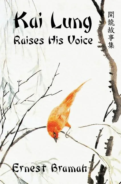 Kai Lung Raises His Voice - Paperback