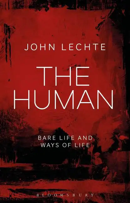 The HumanBare Life and Ways of Life - Paperback