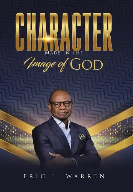 Character: Made in the Image of God - Hardcover