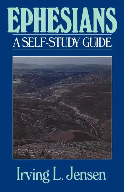 Ephesians- Jensen Bible Self Study Guide - Paperback