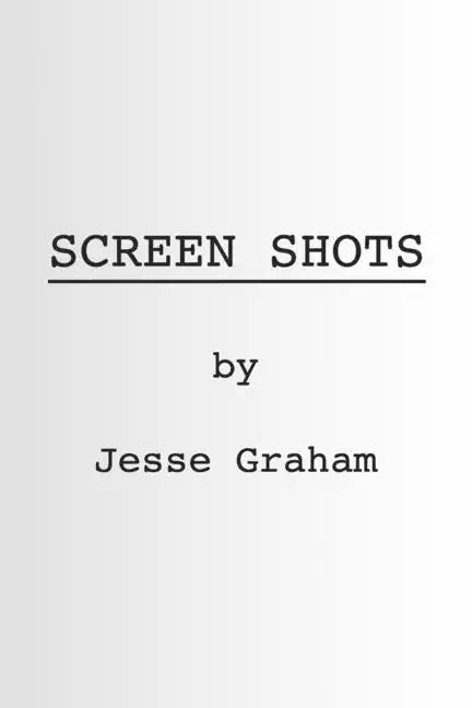 Screen Shots - Paperback