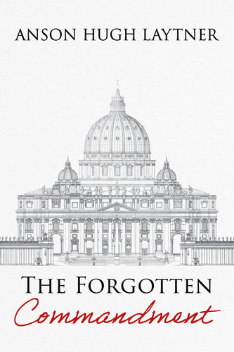 The Forgotten Commandment - Paperback