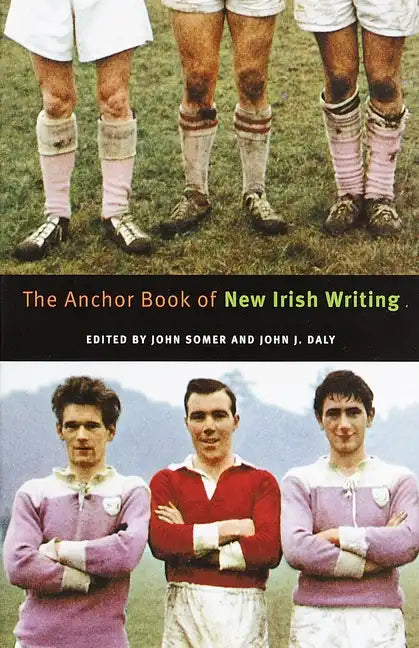 The Anchor Book of New Irish Writing - Paperback