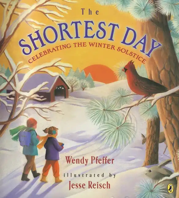 The Shortest Day: Celebrating the Winter Solstice - Paperback